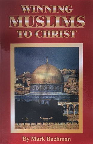 Winning Muslims to Christ