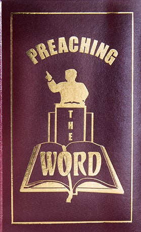 Preaching the Word (Volume I)