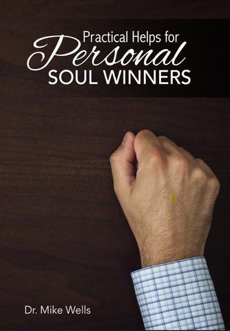 Practical Helps for Personal Soul Winners