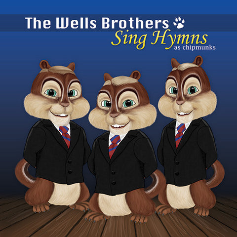 Hymns as Chipmunks